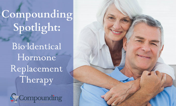 Compounding Spotlight: Bio-Identical Hormone Replacement Therapy