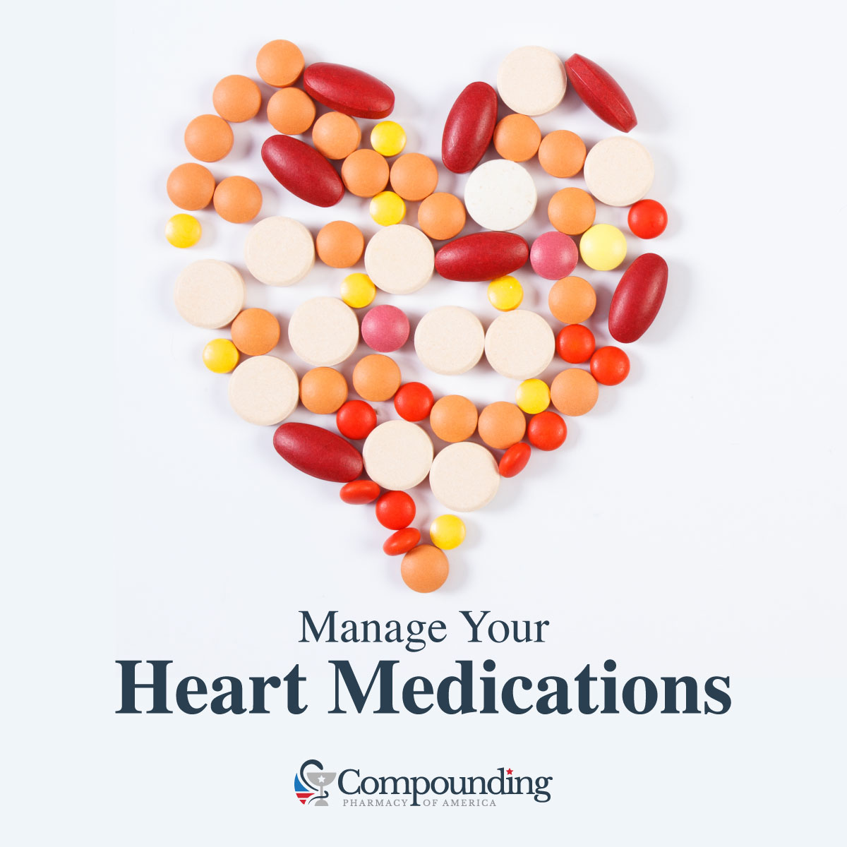 Manage Heart Medications with Your Compounding Pharmacist