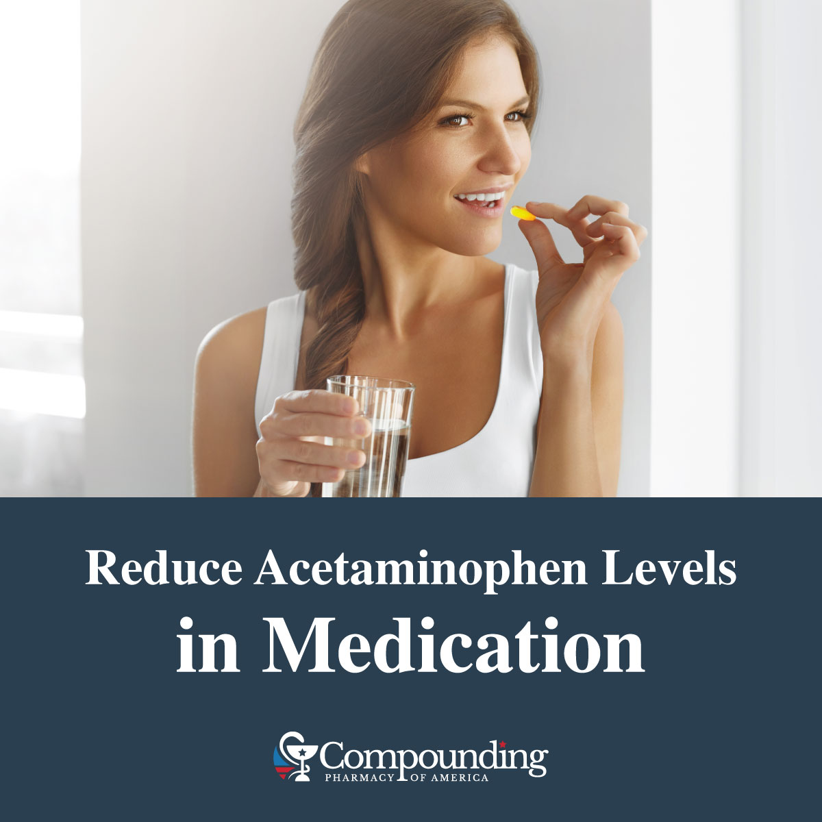 Work with Your Compounding Pharmacist to Reduce Acetaminophen Levels in Medication