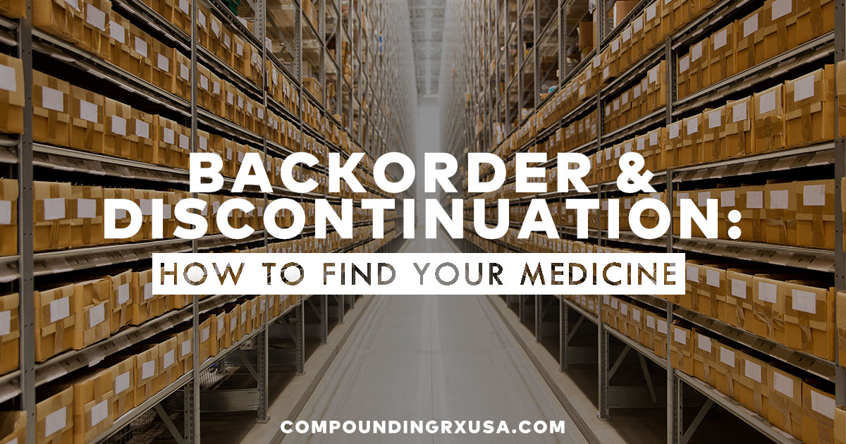 How To Find Medications On Backorder Or No Longer Available