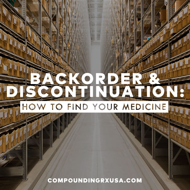 How To Find Medications On Backorder Or No Longer Available