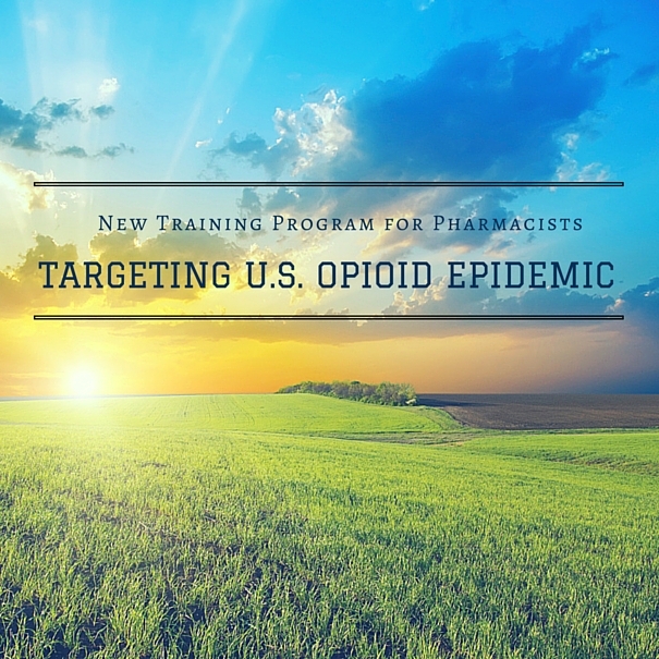 New Training Program For Pharmacists Targeting U.S. Opioid Epidemic