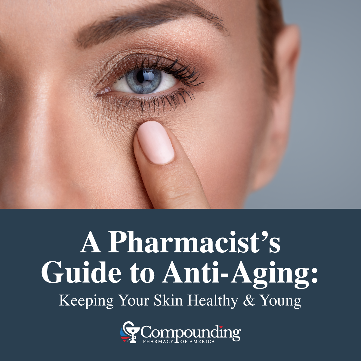 A Pharmacist’s Guide to Anti-Aging: Keeping Skin Healthy and Young